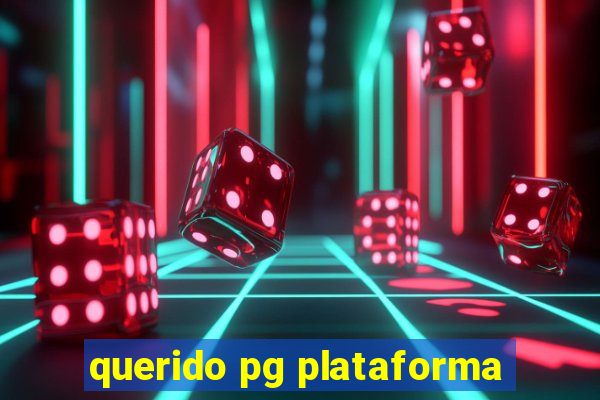 querido pg plataforma